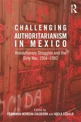 Book cover of Challenging Authoritarianism in Mexico by Fernando Calderon
