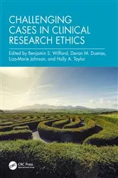 Book cover of Challenging Cases in Clinical Research Ethics by Benjamin S Wilfond