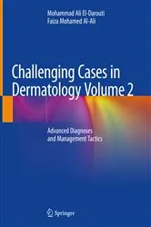 Book cover of Challenging Cases in Dermatology Volume 2 by Mohammad Ali El-Darouti