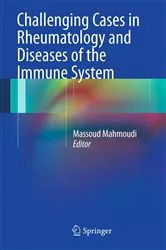 Book cover of Challenging Cases in Rheumatology and Diseases of the Immune System by Unknown