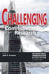 Book cover of Challenging Communication Research by Michael Haley