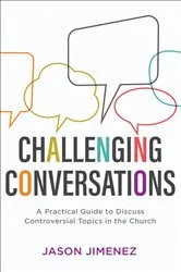 Book cover of Challenging Conversations (Perspectives: A Summit Ministries Series) by Jason Jimenez