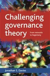 Book cover of Challenging governance theory by Jonathan S. Davies