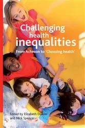 Book cover of Challenging health inequalities by Elizabeth Dowler