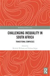 Book cover of Challenging Inequality in South Africa by Michelle Williams