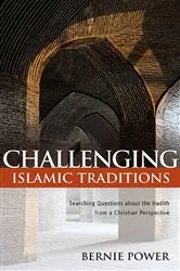 Book cover of Challenging Islamic Traditions: by Bernie Power