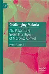 Book cover of Challenging Malaria by Carson, III, Byron B.
