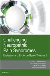 Book cover of Challenging Neuropathic Pain Syndromes by Mitchell Freedman DO