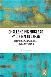 Book cover of Challenging Nuclear Pacifism in Japan by Unknown