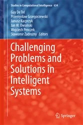 Book cover of Challenging Problems and Solutions in Intelligent Systems by Guy de Trė