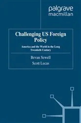Book cover of Challenging US Foreign Policy by B. Sewell