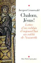 Book cover of Chalom, Jésus ! by Jacquot Grunewald