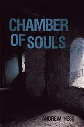 Book cover of Chamber of Souls by Andrew Hess