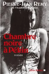 Book cover of Chambre noire à Pékin by Pierre-Jean Remy