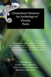 Book cover of Chameleon Chimera an Anthology of Florida Poets by Lenny DellaRocca