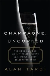Book cover of Champagne, Uncorked by Alan Tardi