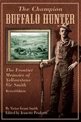 Book cover of Champion Buffalo Hunter by Jeanette Prodgers