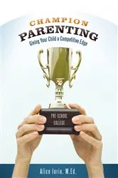 Book cover of Champion Parenting by Alice Iorio
