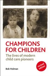 Book cover of Champions for Children (2nd ed.) by Bob Holman