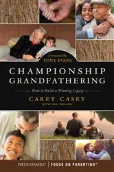 Book cover of Championship Grandfathering by Carey Casey