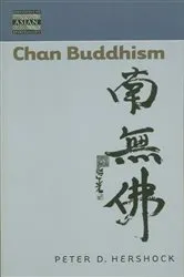 Book cover of Chan Buddhism by Peter D. Hershock