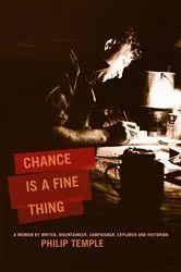 Book cover of Chance Is A Fine Thing by Philip Temple