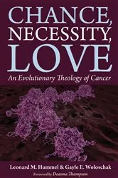 Book cover of Chance, Necessity, Love by Leonard M. Hummel