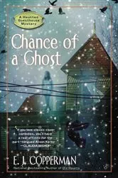 Book cover of Chance of a Ghost by E.J. Copperman