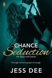 Book cover of Chance Seduction by Jess Dee
