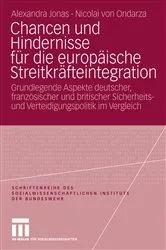 Book cover of Chancen und Hindernisse für die europäische Streitkräfteintegration by Alexandra Jonas