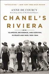 Book cover of Chanel's Riviera by Anne de Courcy