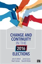Book cover of Change and Continuity in the 2016 Elections by John Aldrich