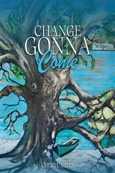 Book cover of Change Gonna Come by Unknown