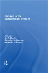 Book cover of Change In The International System by Ole R Holsti