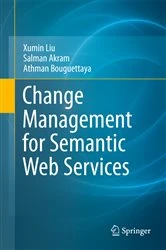 Book cover of Change Management for Semantic Web Services by Xumin Liu