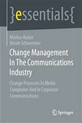 Book cover of Change Management In The Communications Industry by Unknown