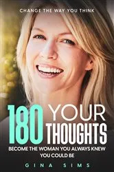 Book cover of Change The Way You Think by Gina Sims