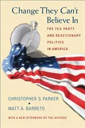 Book cover of Change They Can't Believe In by Christopher S. Parker