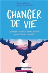 Book cover of Changer de vie by Jérémy CHAUVIN