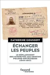 Book cover of Échanger les peuples by Catherine Gousseff