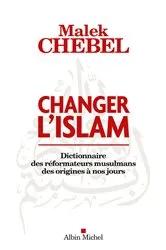Book cover of Changer l'islam by Malek Chebel