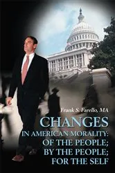 Book cover of Changes in American Morality by Frank S. Farello