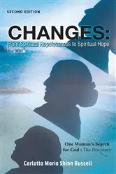 Book cover of Changes: One Woman's Search For God by Carlotta Maria Shinn Russell