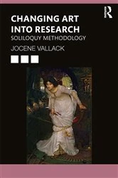 Book cover of Changing Art into Research by Jocene Vallack