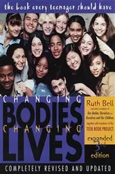 Book cover of Changing Bodies, Changing Lives: Expanded Third Edition (3rd ed.) by Ruth Bell
