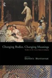 Book cover of Changing Bodies, Changing Meanings by Dominic Montserrat