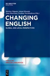 Book cover of Changing English by Markku Filppula