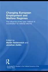 Book cover of Changing European Employment and Welfare Regimes by Martin Heidenreich