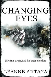 Book cover of Changing Eyes by Leanne Antaya