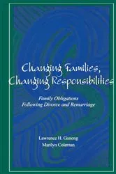 Book cover of Changing Families, Changing Responsibilities by Marilyn Coleman